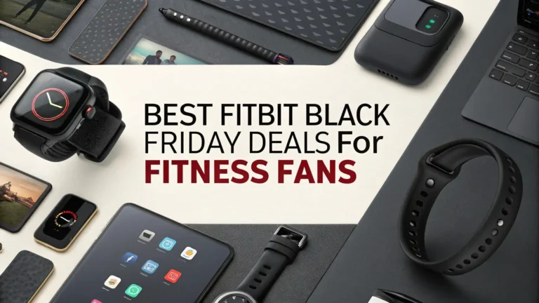 6 Best Fitbit Black Friday Deals for Fitness Fans in 2025