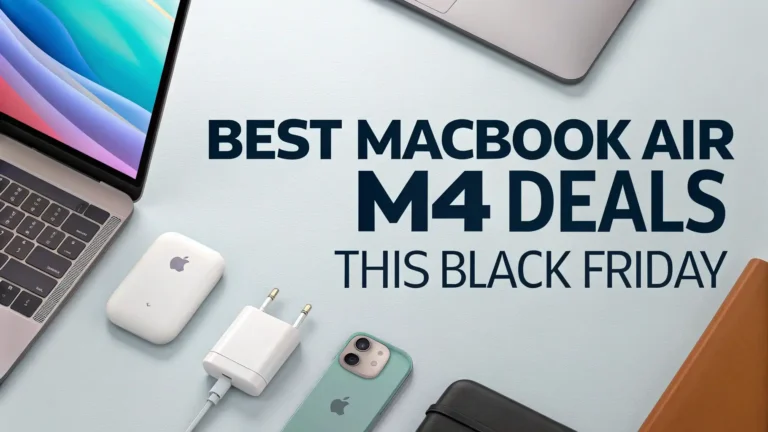7 Best MacBook Air M4 Deals This Black Friday 2025
