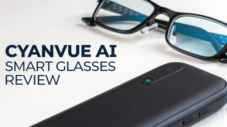 CyanVue AI Smart Glasses Review 2025: Your Ultimate Guide