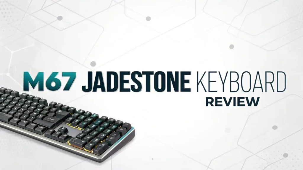 M67 Jadestone Keyboard