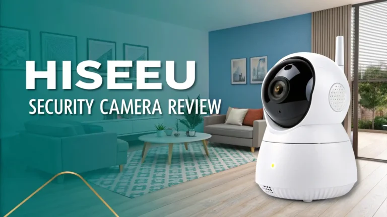 Hiseeu Security Camera Review 2026: Scam or Legit?