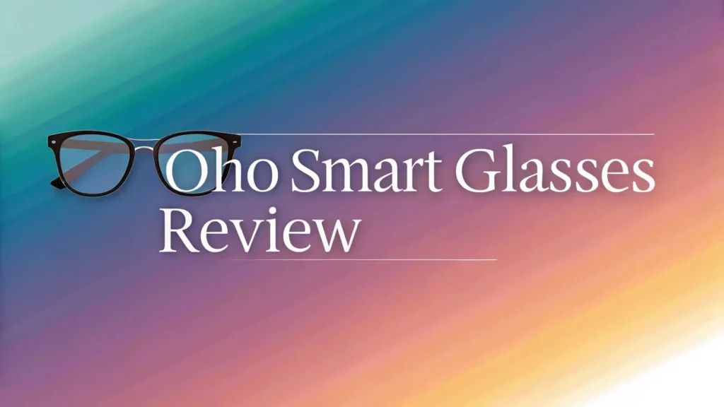 OHO Smart Glass